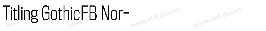 Titling GothicFB Nor字体转换 Titling GothicFB Nor字体转换